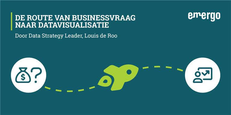 De route van businessvraag naar datavisualisatie (NL)